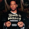 Streets Is Watching (Soundtrack from the Motion Picture)