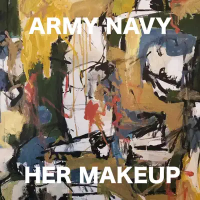 Her Makeup - Single - Army Navy