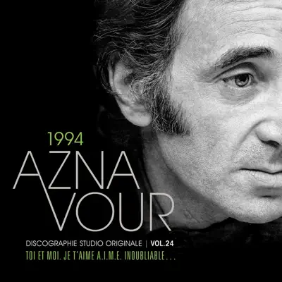 Discographie Studio Originale, Vol. 24: 1994 - Charles Aznavour