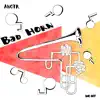 Bad Horn - Single album lyrics, reviews, download
