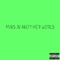 Mind in Another World (feat. Self Provoked) - Theez lyrics