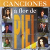 Canciones a Flor de Piel