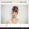 Fashionstoremusic, Vol. 8, 2018