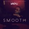 Smooth - Daniyel lyrics