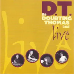 Live by The Doubting Thomas Band album reviews, ratings, credits