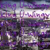 King Ü-Wingy - Single album lyrics, reviews, download