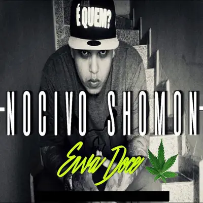 Erva Doce - Single - Nocivo Shomon