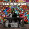 Stream & download Bring the House Down - Single