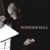 Hallmarks - The Best of Jim Hall, 2006