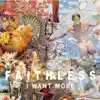 Stream & download I Want More (Faithless Dub Mix) - Single