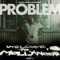 D2b (feat. Bad Lucc & The Homegirl) - Problem lyrics