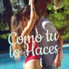 Como Tu Lo Haces - Single