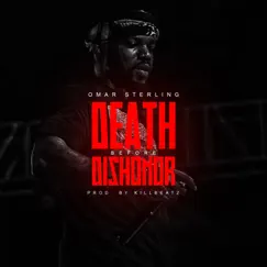 Death Before Dishonor - Single by Omar Sterling album reviews, ratings, credits