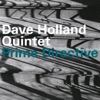 Dave Holland Quintet & Dave Holland - Make Believe