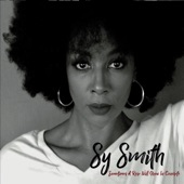 Sy Smith - We Were Never Free