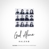 God Alone (feat. Emmanuel Smith, Ruth & Charles Dada) - Single