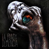 La Edad de la Demencia artwork