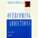 Deepak Chopra - Overcoming Addictions: The Spiritual Solution (Abridged)