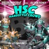 Hsc - Hardstyle Crowd (with DJ Tektony) - Single [with DJ Tektony] - Single