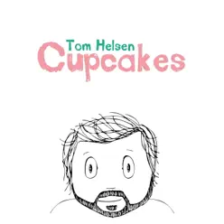 Cupcakes - Tom Helsen Cupcakes - Tom Helsen
