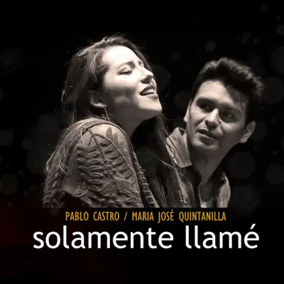 Solamente Llamé - Single - Maria Jose Quintanilla