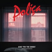 POLIÇA - Lay Your Cards Out