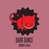 Dark Dance 2000's: Vol. 1, 2018