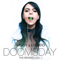 VASSY & Lodato - Doomsday (The Remixes), Vol. 1 artwork