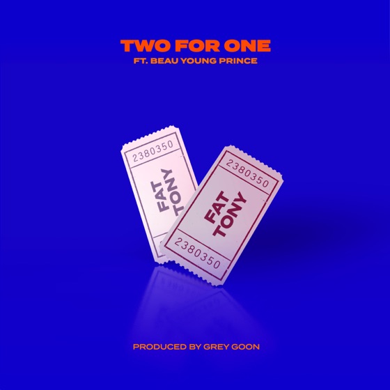 Cover artwork for Two For One (feat. Beau Young Prince)