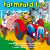 Farmyard Fun album lyrics, reviews, download