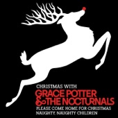 Grace Potter - Naughty Naughty Children (Better Start Actin' Nice)
