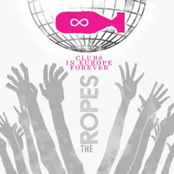 Clubs in Europe Forever - EP - The Ropes