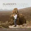 Islander's Dilemma (feat. Joris Roelofs, Virxilio da Silva, Xan Campos, Matt Adomeit & Mark Schilders) - Single album lyrics, reviews, download