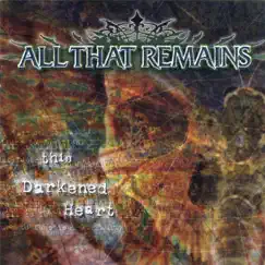 This Darkened Heart by All That Remains album reviews, ratings, credits