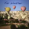Fair Weather album lyrics, reviews, download