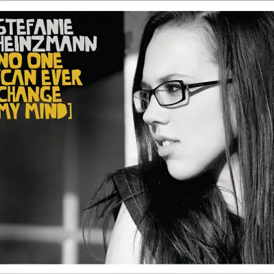 No One (Can Ever Change My Mind) - EP - Stefanie Heinzmann