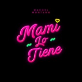 Mami Lo Tiene artwork