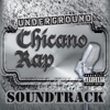 Underground Chicano Rap (Soundtrack from the Motion Picture)