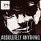 Absolutely Anything (feat. Or3o) - CG5 lyrics