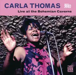 Live at the Bohemian Caverns by Carla Thomas album reviews, ratings, credits