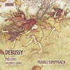 Paavali Jumppanen - Préludes, Book 1, L. 117: No. 9, La sérénade interrompue