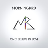 Morningbird - Take Me Home