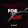 For Love - Single