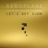 Let's Get Slow (feat. Benjamin Diamond) - EP
