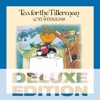 Tea for the Tillerman (Deluxe Edition), 1970