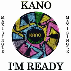 I'm Ready - EP by Kano album reviews, ratings, credits