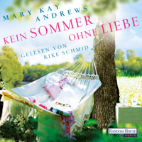 Mary Kay Andrews - Kein Sommer ohne Liebe artwork