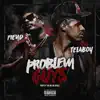 Stream & download Problem Guys - Single