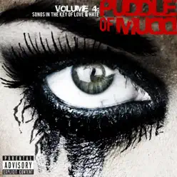Volume 4: Songs In the Key of Love & Hate (Deluxe Version) - Puddle Of Mudd