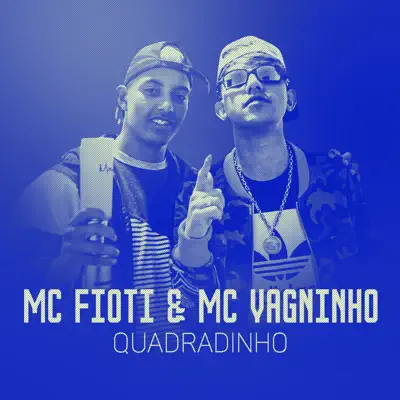 Quadradinho - Single - MC Fioti